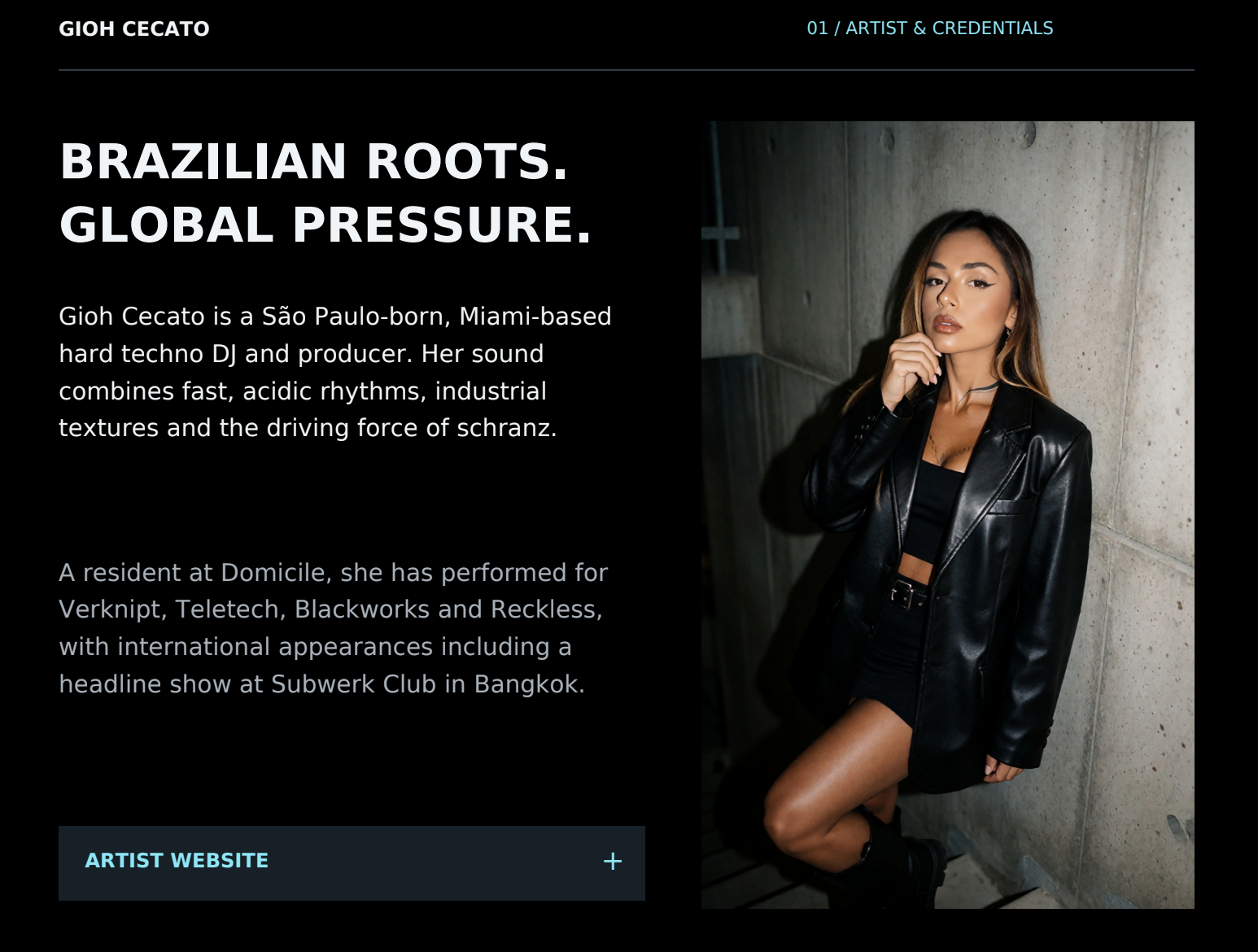 Brazilian roots. Global pressure. Gioh Cecato is a São Paulo-born, Miami-based hard techno DJ and producer. Her sound combines fast, acidic rhythms, industrial textures and the driving force of schranz. A resident at Domicile, she has performed for Verknipt, Teletech, Blackworks and Reckless, with international appearances including a headline show at Subwerk Club in Bangkok.